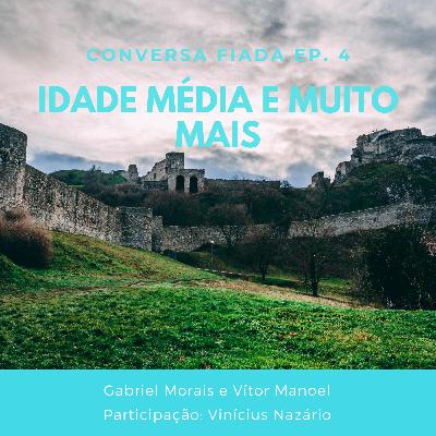 Idade Média e muito mais