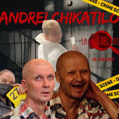 Capítulo 1 - Andrei Chikatilo