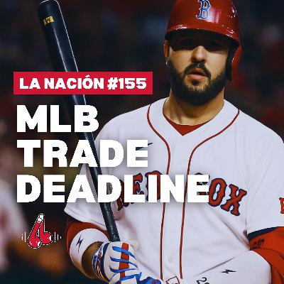 Episodio 155: Refuerzos para los Red Sox
