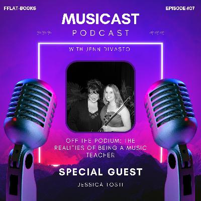 5.7: Off the Podium: The Realities of Being a Music Teacher with Jessica Tosti 5.7: Off the Podium: The Realities of Being a Music Teacher with Jessica Tosti