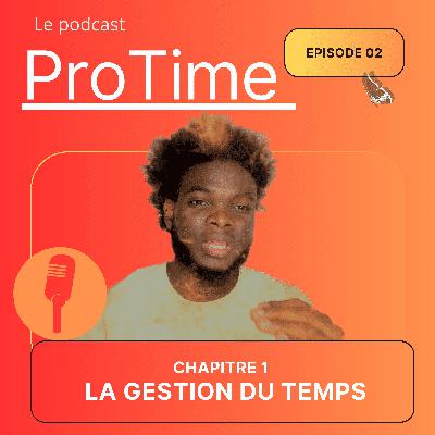 Chp1 #2 : Comment transformer le chaos quotidien en clarté et efficacité