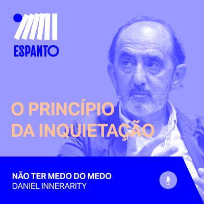 Ep.5 – Não ter medo do medo Ep.5 – Não ter medo do medo