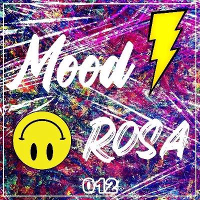 Mood⚡️Rosa: 012 ( Tech House & Techno ) Mood⚡️Rosa: 012 ( Tech House & Techno )