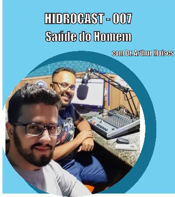 Episódio 007 - Saúde do Homem Episódio 007 - Saúde do Homem