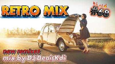 DJ DenisKdi - Retro Mix #68