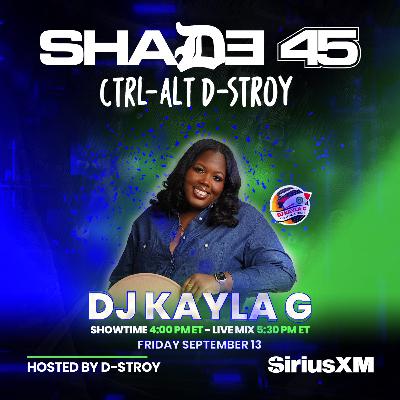 DJ Kayla G - #RumbleMix on CTRL-ALT D-STROY 9.13.24 @SHADE45 @SIRIUSXM