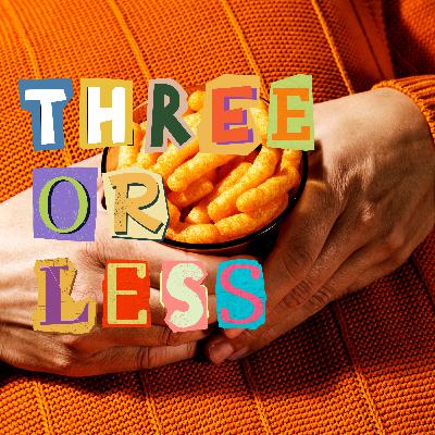 3 OR LESS | Episode 6: Wired for Change