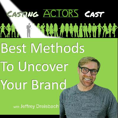 Best Methods to Uncover Your Brand