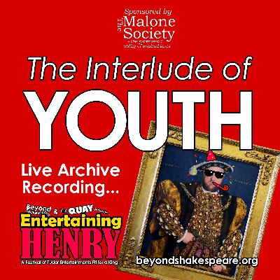 425: The Interlude of Youth (LIVE Archive Recording)