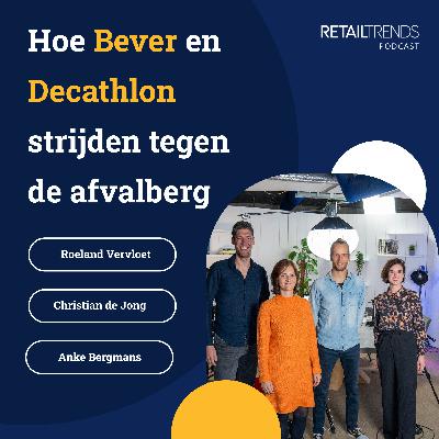 #101 | Hoe Bever en Decathlon strijden tegen de afvalberg