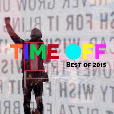 Time Off #03 Music Bites Best Of 2015.