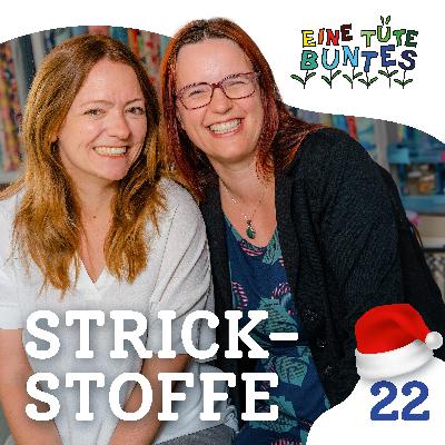 Episode 22: Strickstoffe Episode 22: Strickstoffe