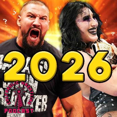 2026 Predictions Special - Cultaholic Wrestling Podcast 423 2026 Predictions Special - Cultaholic Wrestling Podcast 423