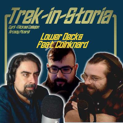 Trek In Storia S04E5 : Lower Decks feat. Coinknard
