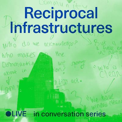Reciprocal Infrastructures: In Conversation with Susannah Haslam and Lou-Atessa Marcellin