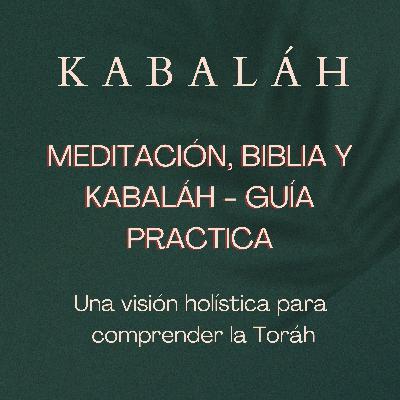 #kabalah - Sesión 114 - Guía Práctica de Meditación, Biblia y Kabaláh - #kabbalah