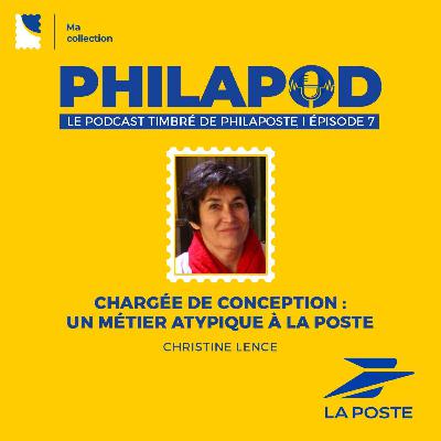 Chargée de Conception : un métier atypique à La Poste | Christine Lence | Ep 07