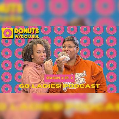 The Go, Ladies Episode