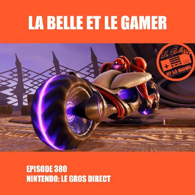 380: Nintendo, le gros Direct