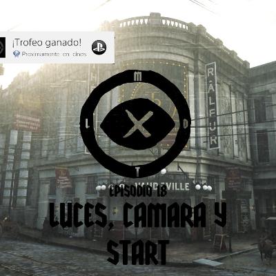 LUCES, CÁMARA Y START