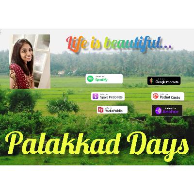 Palakkad Days Palakkad Days