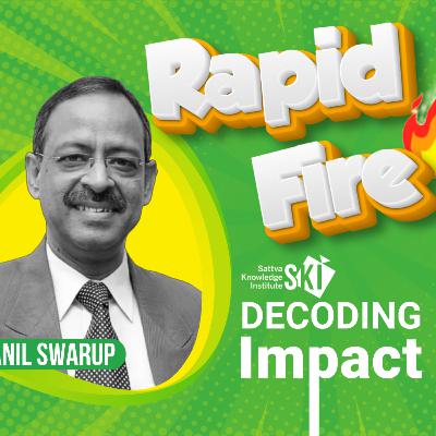 #Rapidfire ft. Anil Swarup