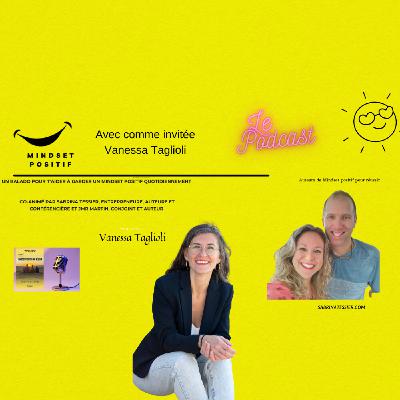 Épisode 2 saison 2 avec Vanessa Taglioli