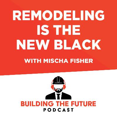 Remodeling is the New Black Remodeling is the New Black