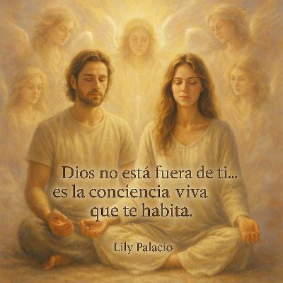 Dios habita en tu conciencia: el amor que ya eres, intención sábado 22 nov