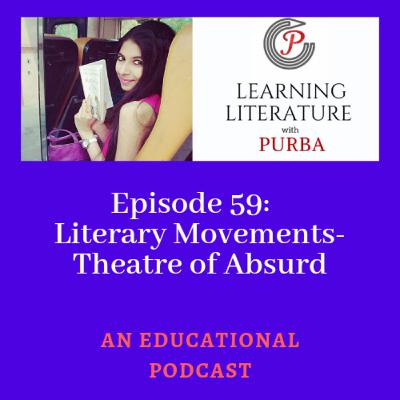 Episode 59: Theatre of Absurd
