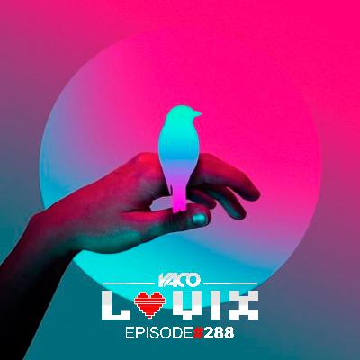 LOVIX Episode 288 LOVIX Episode 288