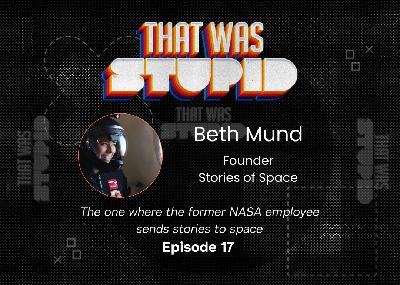 The one where the former NASA employee sends stories to space (Episode 17)