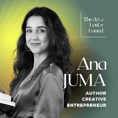 #20 Therapeutic Art of a Daily Journaling Practice | Ana Juma, Author + Founder + Creative