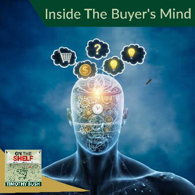 Ep. 182 - Inside The Buyer's Mind