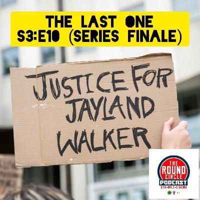 The Last One (S3:E10) The Last One (S3:E10)