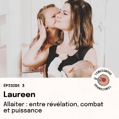 Épisode 3 - Allaiter : entre révélation, combat et puissance Épisode 3 - Allaiter : entre révélation, combat et puissance