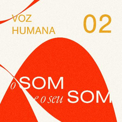2. Voz Humana