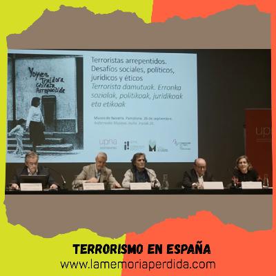 “Terroristas arrepentidos. Desafíos sociales, políticos, jurídicos y éticos”