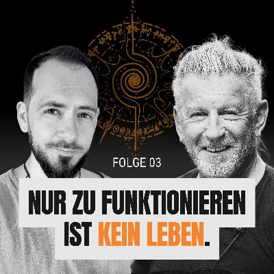 Funktionieren ist kein Leben - Wie Männer ihre Lebendigkeit verlieren