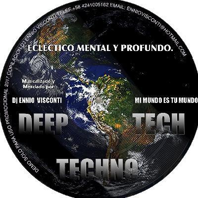 Podcast Dj Ennio Visconti CD Promocional 'Ecléctico, Mental y Profundo' 2017 Podcast Dj Ennio Visconti CD Promocional 'Ecléctico, Mental y Profundo' 2017