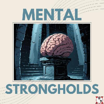 Mental Strongholds