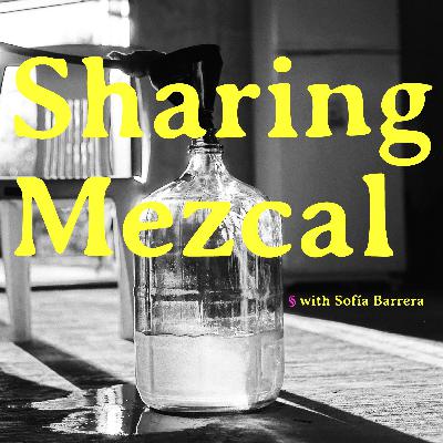Sharing Mezcal