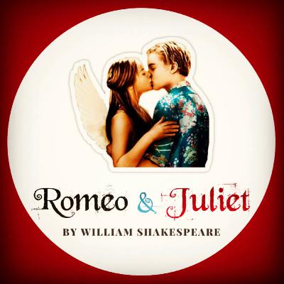 Romeo and Juliet by William Shakespeare Romeo and Juliet by William Shakespeare