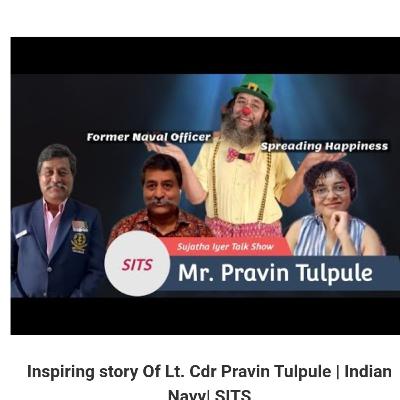 #11 The inspiring story of Former Navy Officer Lt.Cdr Pravin Tulpule Now a Medical Clown