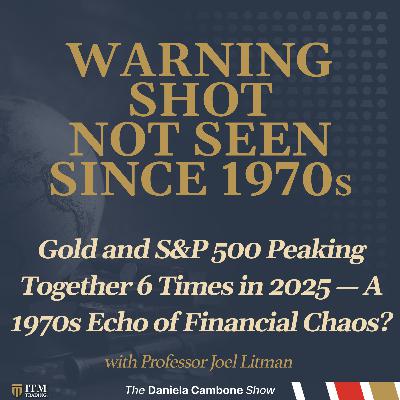 Gold and S&P 500 Peaking Together 6 Times in 2025 — A 1970s Echo of Financial Chaos?