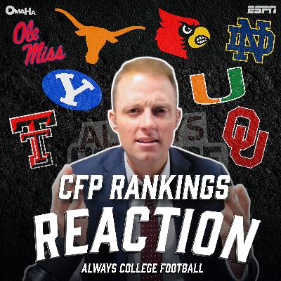 Why Texas A&M, Oregon & Notre Dame were ranked correctly & more CFP reaction! | Always College Football Why Texas A&M, Oregon & Notre Dame were ranked correctly & more CFP reaction! | Always College Football