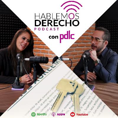 Reformas al arrendamiento y propiedad privada en México
