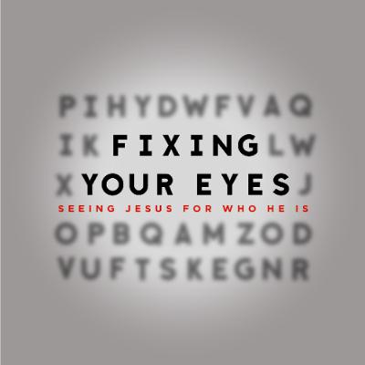 What is Faith? - Hebrews 11 (Fixing Your Eyes - Pt 2) What is Faith? - Hebrews 11 (Fixing Your Eyes - Pt 2)