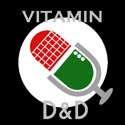 Vitamin D&D Trailer!