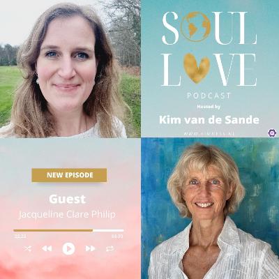 Soul Love Podcast by Kim van de Sande | guest Jacqueline Clare Philip | Art, Healing, & Power of Frequencies: Portals of Remembering